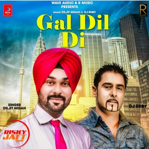 Gal Dil Di Diljit Nigah mp3 song ringtone, Gal Dil Di Diljit Nigah Ringtone Download - RiskyJatt.Com