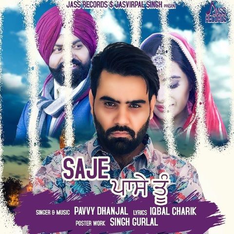 Saje Pase Tu Pavvy Dhanjal mp3 song ringtone, Saje Pase Tu Pavvy Dhanjal Ringtone Download - RiskyJatt.Com