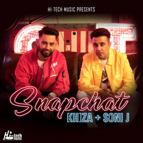 Snapchat Khiza, Soni J mp3 song ringtone, Snapchat Khiza, Soni J Ringtone Download - RiskyJatt.Com