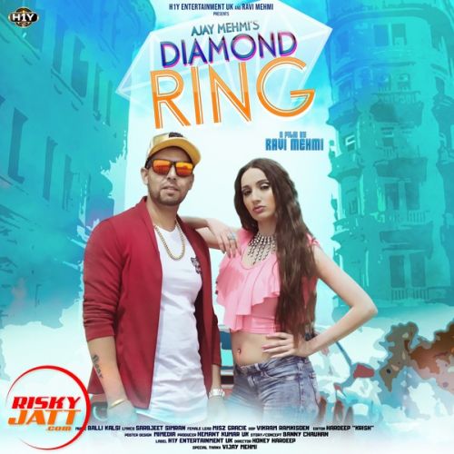 Diamond Ring Ajay Mehmi mp3 song ringtone, Diamond Ring Ajay Mehmi Ringtone Download - RiskyJatt.Com