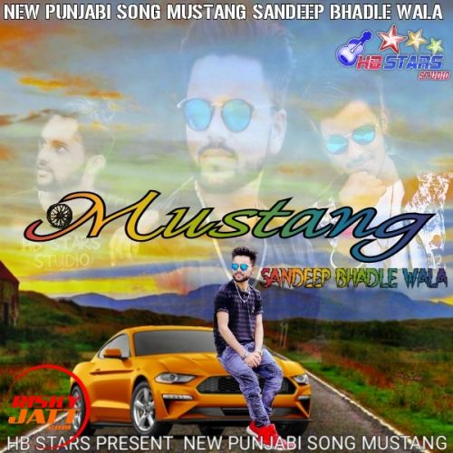 Mustang Sandeep Bhadle Wala mp3 song ringtone, Mustang Sandeep Bhadle Wala Ringtone Download - RiskyJatt.Com