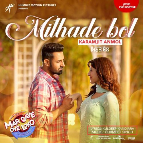 Mithade Bol Karamjit Anmol mp3 song ringtone, Mithade Bol (Mar Gaye Oye Loko) Karamjit Anmol Ringtone Download - RiskyJatt.Com