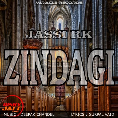 Zindagi Jassi RK mp3 song ringtone, Zindagi Jassi RK Ringtone Download - RiskyJatt.Com