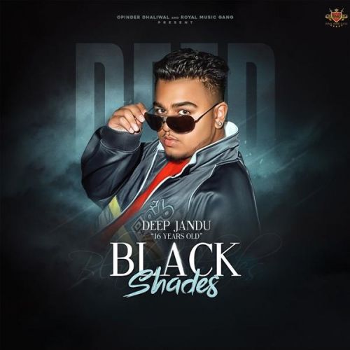 Black Shades Deep Jandu mp3 song ringtone, Black Shades Deep Jandu Ringtone Download - RiskyJatt.Com