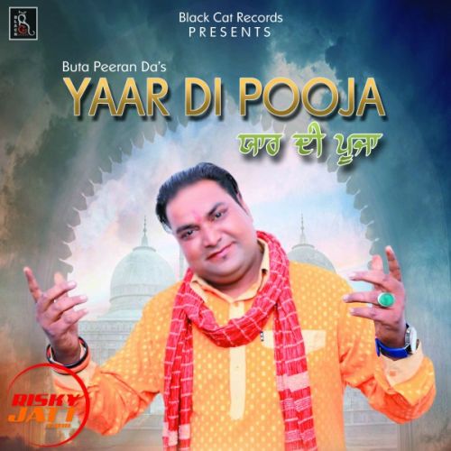 Yaar Di pooja Buta Peeran Da mp3 song ringtone, Yaar Di pooja Buta Peeran Da Ringtone Download - RiskyJatt.Com