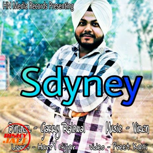 Sydney Garry Ralowal mp3 song ringtone, Sydney Garry Ralowal Ringtone Download - RiskyJatt.Com