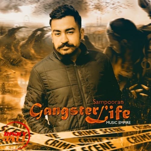 Gangster Life Sampooran mp3 song ringtone, Gangster Life Sampooran Ringtone Download - RiskyJatt.Com