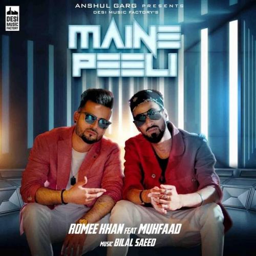 Maine Peeli Romee Khan, Muhfaad mp3 song ringtone, Maine Peeli Romee Khan, Muhfaad Ringtone Download - RiskyJatt.Com