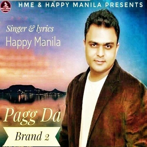 Pagg Da Brand 2 Happy Manila mp3 song ringtone, Pagg Da Brand 2 Happy Manila Ringtone Download - RiskyJatt.Com