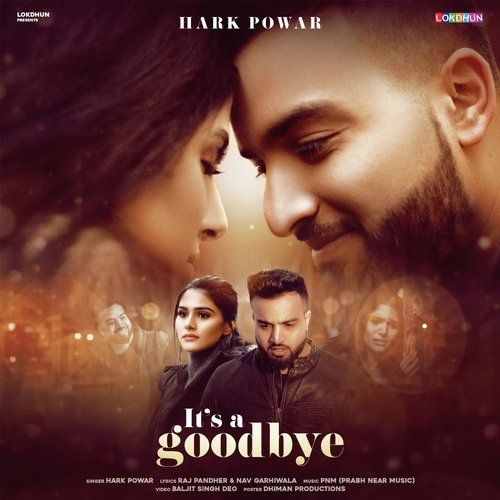 Its a Goodbye Hark Powar mp3 song ringtone, Its a Goodbye Hark Powar Ringtone Download - RiskyJatt.Com