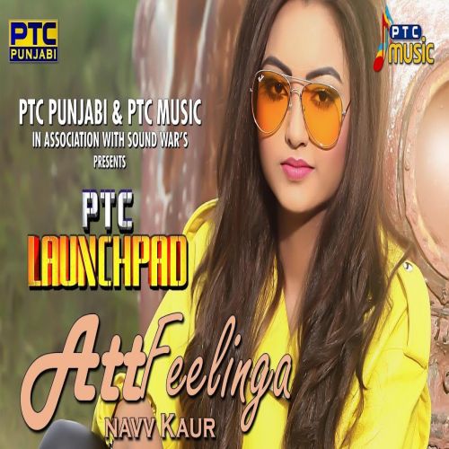 Att Feelinga Navv Kaur mp3 song ringtone, Att Feelinga Navv Kaur Ringtone Download - RiskyJatt.Com