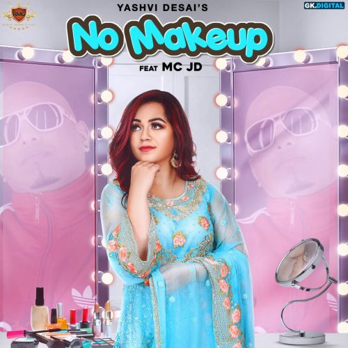 No Makeup Yashvi Desai, MC JD mp3 song ringtone, No Makeup Yashvi Desai, MC JD Ringtone Download - RiskyJatt.Com