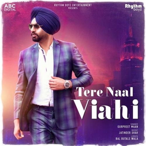 Tere Naal Viahi Gurpreet Maan mp3 song ringtone, Tere Naal Viahi Gurpreet Maan Ringtone Download - RiskyJatt.Com