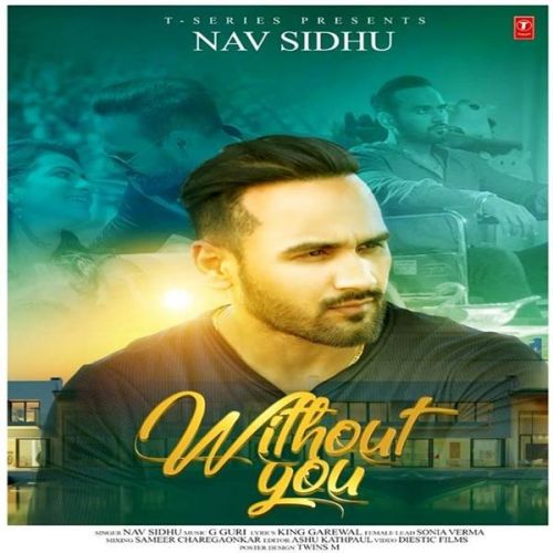 Without You Nav Sidhu mp3 song ringtone, Without You Nav Sidhu Ringtone Download - RiskyJatt.Com