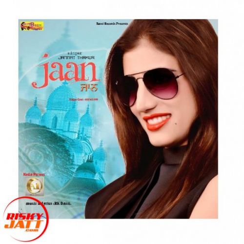 Jaan Jannat Thakur mp3 song ringtone, Jaan Jannat Thakur Ringtone Download - RiskyJatt.Com