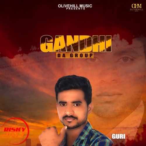 Gandhi Da Group Guri mp3 song ringtone, Gandhi Da Group Guri Ringtone Download - RiskyJatt.Com