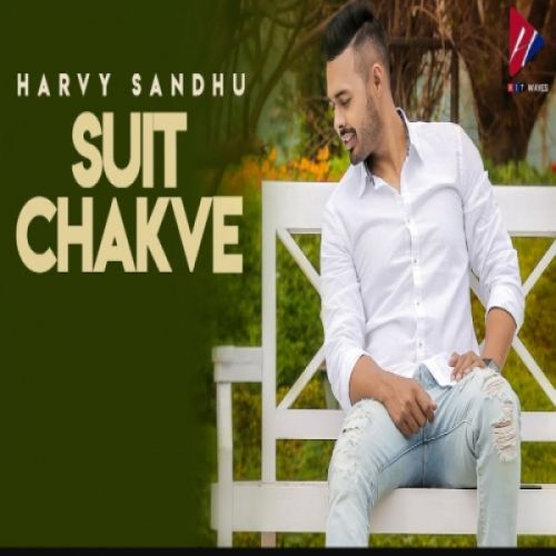 Suit Chakve Harvy Sandhu mp3 song ringtone, Suit Chakve Harvy Sandhu Ringtone Download - RiskyJatt.Com