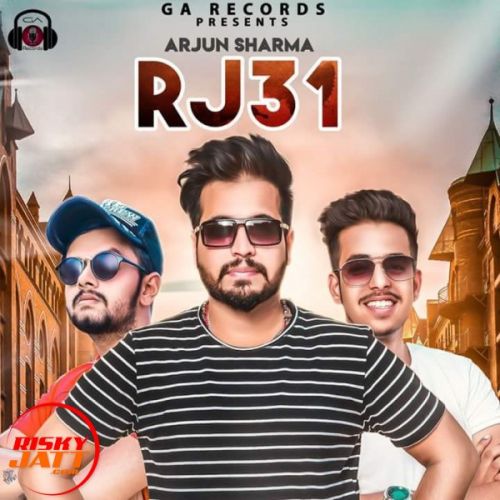 R J 31 Arjun Sharma mp3 song ringtone, R J 31 Arjun Sharma Ringtone Download - RiskyJatt.Com