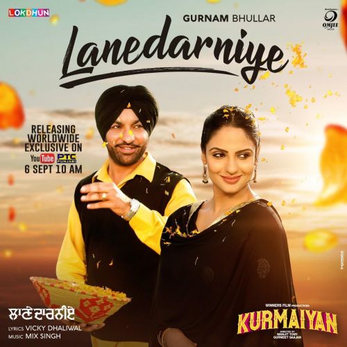 Lanedarniye (Kurmaiyan) Gurnam Bhullar mp3 song ringtone, Lanedarniye (Kurmaiyan) Gurnam Bhullar Ringtone Download - RiskyJatt.Com