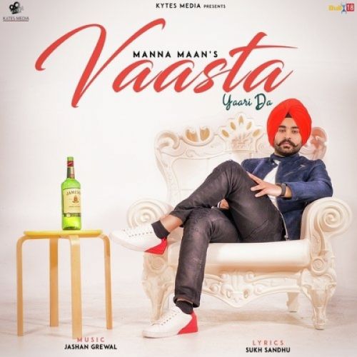 Vaasta Yaari Da Manna Maan mp3 song ringtone, Vaasta Yaari Da Manna Maan Ringtone Download - RiskyJatt.Com