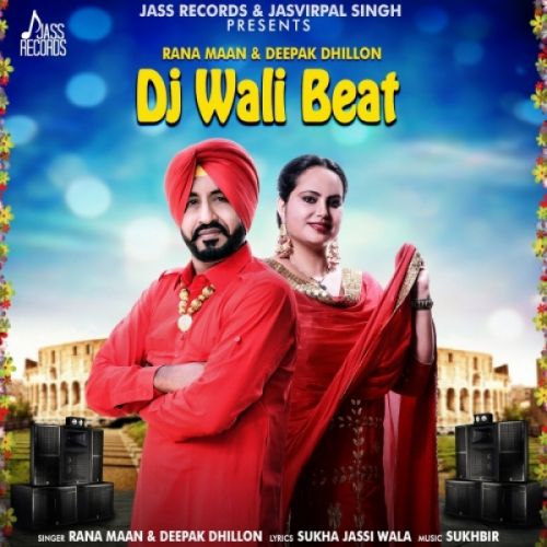 Dj Wali Beat Rana Maan, Deepak Dhillon mp3 song ringtone, Dj Wali Beat Rana Maan, Deepak Dhillon Ringtone Download - RiskyJatt.Com