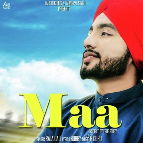 Maa Raja Cali mp3 song ringtone, Maa Raja Cali Ringtone Download - RiskyJatt.Com