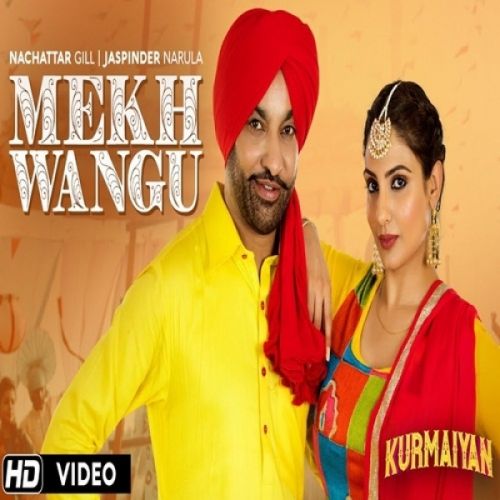 Mekh Wangu (Kurmaiyan) Nachhatar Gill, Jaspinder Narula mp3 song ringtone, Mekh Wangu (Kurmaiyan) Nachhatar Gill, Jaspinder Narula Ringtone Download - RiskyJatt.Com