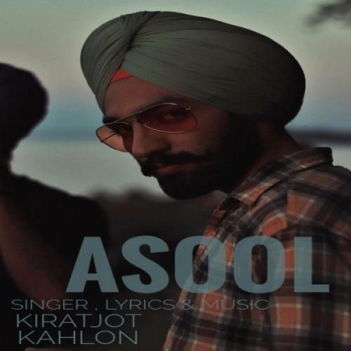 Asool Kiratjot Kahlon mp3 song ringtone, Asool Kiratjot Kahlon Ringtone Download - RiskyJatt.Com