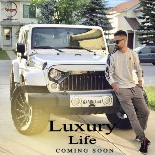 Luxury Life Preet Randhawa mp3 song ringtone, Luxury Life Preet Randhawa Ringtone Download - RiskyJatt.Com