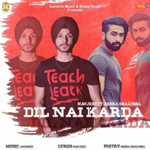 Dil Nai Karda Shera Dhaliwal, Navjeet mp3 song ringtone, Dil Nai Karda Shera Dhaliwal, Navjeet Ringtone Download - RiskyJatt.Com