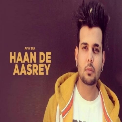 Haan De Aasrey Avvy Sra mp3 song ringtone, Haan De Aasrey Avvy Sra Ringtone Download - RiskyJatt.Com