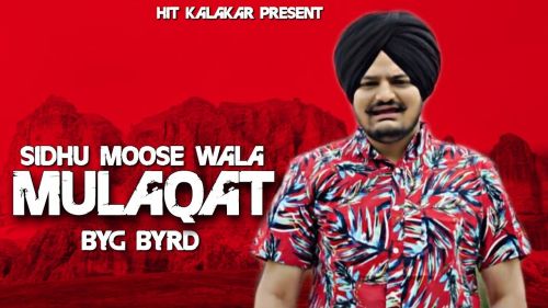 Mulaqat Sidhu Moose Wala mp3 song ringtone, Mulaqat Sidhu Moose Wala Ringtone Download - RiskyJatt.Com