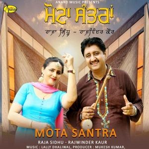 Canada Raja Sidhu, Rajwinder Kaur mp3 song ringtone, Mota Santra Raja Sidhu, Rajwinder Kaur Ringtone Download - RiskyJatt.Com