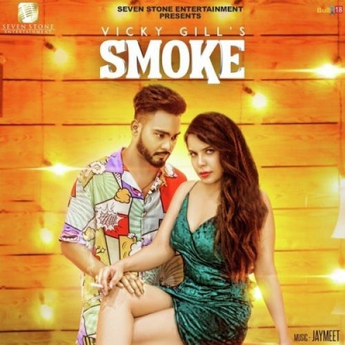 Smoke Vicky Gill mp3 song ringtone, Smoke Vicky Gill Ringtone Download - RiskyJatt.Com