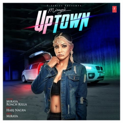 Uptown Miraya, Roach Killa mp3 song ringtone, Uptown Miraya, Roach Killa Ringtone Download - RiskyJatt.Com