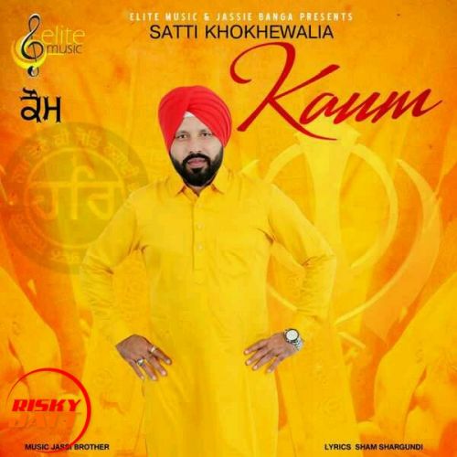 Kaum Satti Khokhewalia mp3 song ringtone, Kaum Satti Khokhewalia Ringtone Download - RiskyJatt.Com