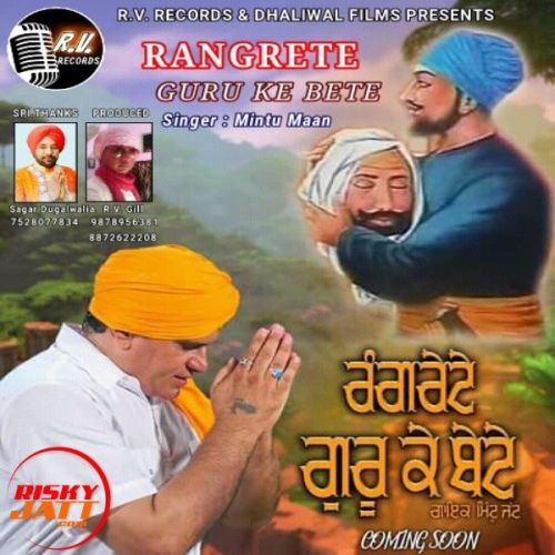 Rangrete Guru Ke Bete Mintu Maan mp3 song ringtone, Rangrete Guru Ke Bete Mintu Maan Ringtone Download - RiskyJatt.Com