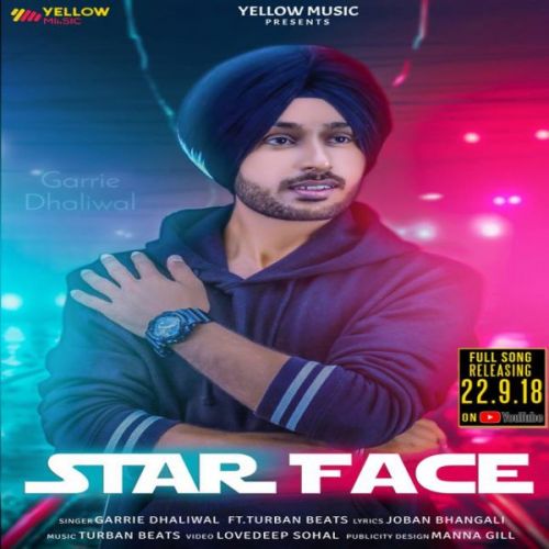 Star Face Garrie Dhaliwal mp3 song ringtone, Star Face Garrie Dhaliwal Ringtone Download - RiskyJatt.Com