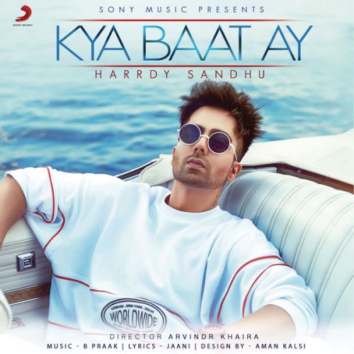 Kya Baat Ay Harrdy Sandhu mp3 song ringtone, Kya Baat Ay Harrdy Sandhu Ringtone Download - RiskyJatt.Com