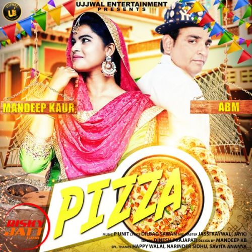 Pizza ABM, Mandeep Kaur mp3 song ringtone, Pizza ABM, Mandeep Kaur Ringtone Download - RiskyJatt.Com