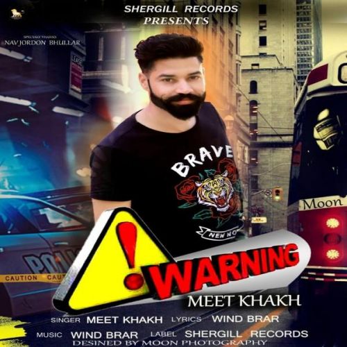 Warning Meet Kakh mp3 song ringtone, Warning Meet Kakh Ringtone Download - RiskyJatt.Com