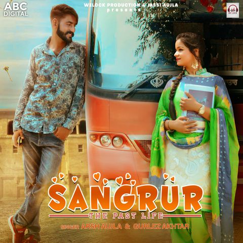 Sangrur The Past Life Gurlez Akhtar, Arsh Aujla mp3 song ringtone, Sangrur - The Past Life Gurlez Akhtar, Arsh Aujla Ringtone Download - RiskyJatt.Com