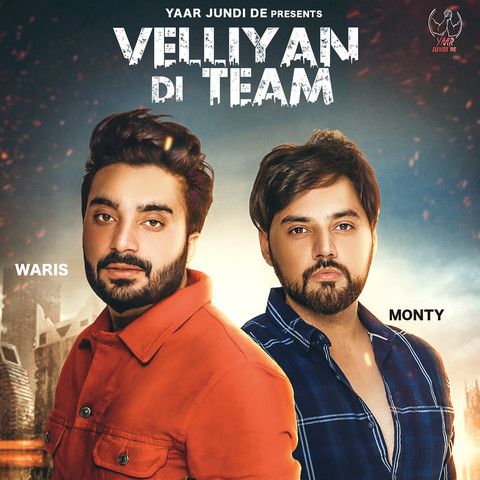 Velliyan Di Team Monty Waris mp3 song ringtone, Velliyan Di Team Monty Waris Ringtone Download - RiskyJatt.Com