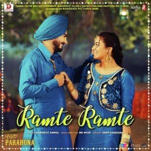 Ramte Ramte (Parahuna) Karamjit Anmol mp3 song ringtone, Ramte Ramte (Parahuna) Karamjit Anmol Ringtone Download - RiskyJatt.Com