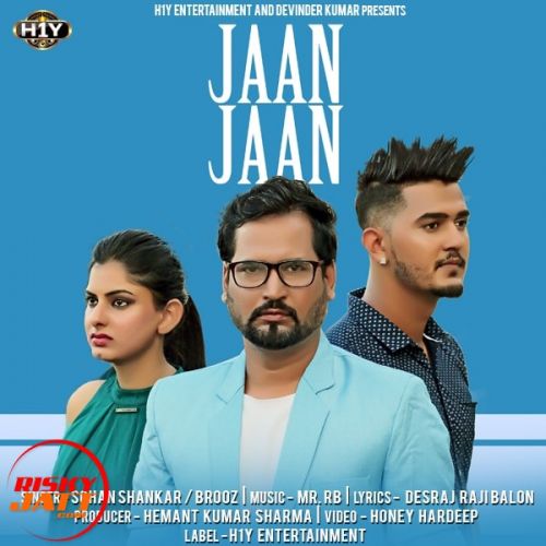 Jaan Jaan Sohan Shankar, Brooz mp3 song ringtone, Jaan Jaan Sohan Shankar, Brooz Ringtone Download - RiskyJatt.Com