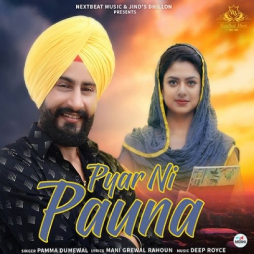 Pyar Ni Pauna Pamma Dumewal mp3 song ringtone, Pyar Ni Pauna Pamma Dumewal Ringtone Download - RiskyJatt.Com