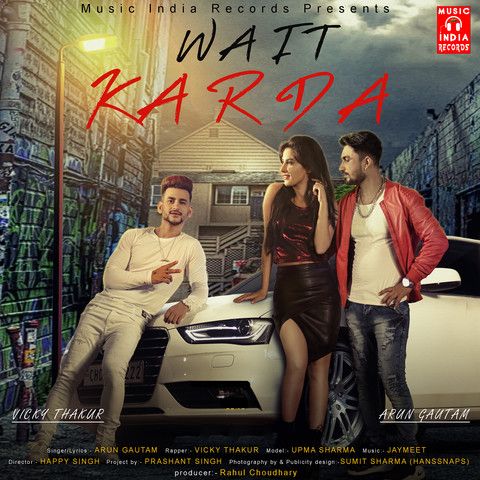 Wait Karda Vicky Thakur, Arun Gautam mp3 song ringtone, Wait Karda Vicky Thakur, Arun Gautam Ringtone Download - RiskyJatt.Com