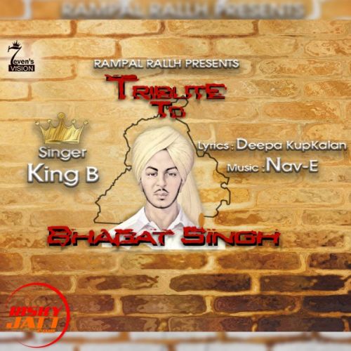 Tribute to bhagat singh King B mp3 song ringtone, Tribute to bhagat singh King B Ringtone Download - RiskyJatt.Com