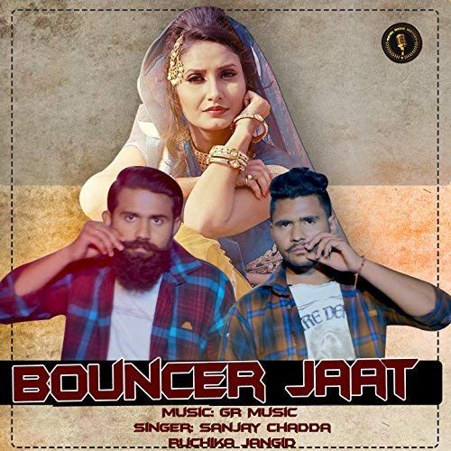 Bouncer jaat Sanjay Chadda, Ruchika Jangid mp3 song ringtone, Bouncer Jaat Sanjay Chadda, Ruchika Jangid Ringtone Download - RiskyJatt.Com