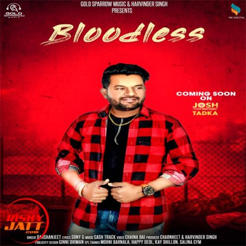 Bloodless Darshanjeet mp3 song ringtone, Bloodless Darshanjeet Ringtone Download - RiskyJatt.Com